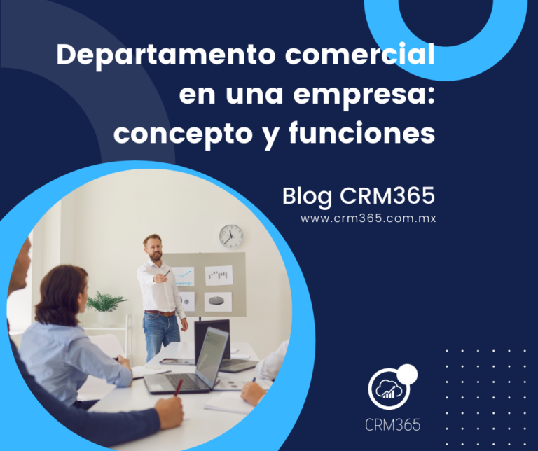 Departamento Comercial En Una Empresa Concepto Y Funciones Crm 365 7191